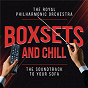 Album Boxsets and Chill de The Royal Philharmonic Orchestra