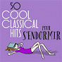 Compilation 50 Cool Classical Hits: Pour s'endormir avec Georg Scherer / Frédéric Chopin / Gabriel Fauré / Johannes Brahms / Samuel Barber...