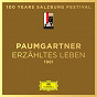 Compilation Bernhard Paumgartner ?? Ein Selbstporträt avec Margarete Klose / Rias Symphony Orchestra Berlin / Ferenc Fricsay / Bernhard Paumgartner / Marianne Schech...