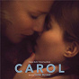 Compilation Carol (Original Motion Picture Soundtrack) avec Carter Burwell / The Clovers / Billie Holiday / Teddy Wilson / Georgia Gibbs...