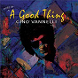 Album (More Of) A Good Thing (Remastered 2021) de Gino Vannelli