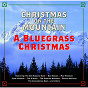 Compilation Christmas On The Mountain (A Bluegrass Christmas) avec Del Mccoury / The del Mccoury Band / Ronnie Mccoury / Mac Wiseman / Osborne Brothers...