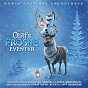 Compilation Olafs Frosne Eventyr (Originalt Norsk Soundtrack) avec Lisa Stokke / May Kristin Kaspersen / Gustav Nilsen / Thorbjørn Harr / Ensemble...