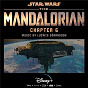 Album The Mandalorian: Chapter 6 (Original Score) de Ludwig Göransson