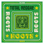 Compilation Total Reggae: Roots avec The Congos / Johnny Clarke / Dennis Brown / Culture / Gregory Isaacs...