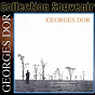 Album Collection Souvenir: Mes ormes dans la plaine de Georges Dor
