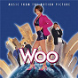 Compilation Woo - Music From The Motion Picture avec Heavy D / MC Lyte / Nicci Gilbert / Charli Baltimore / Lost Boyz...