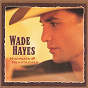Album Highways & Heartaches de Wade Hayes