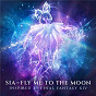 Album Fly Me To The Moon (Inspired By FINAL FANTASY XIV) de Sia