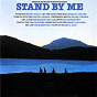 Compilation Stand By Me (Original Motion Picture Soundtrack) avec Shirley & Lee / Del Vikings / The del Vikings / The Chordettes / The Coasters "The Robins"...