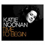 Album Time To Begin de Katie Noonan