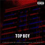 Compilation Top Boy (A Selection of Music Inspired by the Series) avec Drake / Nafe Smallz / Frédo / Headie One / Baka Not Nice...