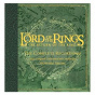 Compilation The Lord of the Rings - The Return of the King - The Complete Recordings avec Ben del Maestro / Howard Shore / Billy Boyd / Dominic Monaghan / Renée Fleming
