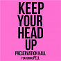 Album Keep Your Head Up (feat. Pell) de Preservation Hall Jazz Band