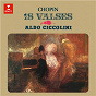 Album Chopin: 18 Valses de Aldo Ciccolini / Frédéric Chopin