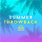 Compilation Summer Throwback: Oldies and Chart Classics avec The B-52's / Deee-Lite / M&s / The Girl Next Door / Daft Punk...