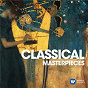 Compilation Classical Masterpieces avec Le Jeune Chœur de Paris / Alexandre Tharaud / Claude Debussy / John Nelson / Hector Berlioz...