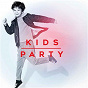 Compilation Kids Party avec Paramore / Clean Bandit / Sean Paul / Anne Marie / Dua Lipa...