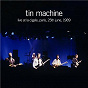 Album Live at La Cigale, Paris, 25th June, 1989 de Tin Machine