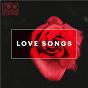 Compilation 100 Greatest Love Songs avec The Overtones / Foreigner / Birdy / Dua Lipa / Clean Bandit...