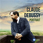 Compilation Claude Debussy: Portrait avec Quatuor Ébène / Claude Debussy / Aldo Ciccolini / Jean Martinon / André Cluytens...