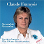 Album Alexandrie Alexandra (Mix 40ème anniversaire) de Claude François