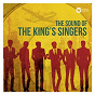 Album The Sound of The King's Singers de Orlande de Lassus / The King's Singers / Giovanni Giacomo Gastoldi / John Dowland / William Byrd...