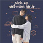 Album Cách Xa M?t Màn Hình (feat. Carter Ph?m & Ducpham) de Mít