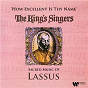 Album How Excellent Is Thy Name: Sacred Music of Lassus de The King's Singers / Orlando DI Lasso