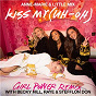 Album Kiss My (Uh Oh) (Girl Power Remix) de Anne Marie X Little mix