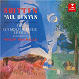 Album Britten: Paul Bunyan, Op. 17 de Philip Brunelle