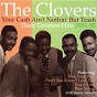 Album Your Cash Ain't Nothing But Trash: Their Greatest Hits 1951-55 de The Clovers