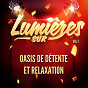 Album Lumières sur Oasis de Détente et Relaxation, Vol. 1 de Oasis de Détente et Relaxation