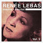 Album Inédits - récital, vol. 2 de Renée Lebas