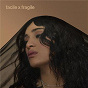 Album facile x fragile de Camélia Jordana