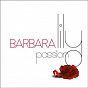 Album Lily passion de Barbara