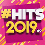 Compilation #Hits 2019 #2 avec NTM / Eva / Lartiste / Angèle / Roméo Elvis...