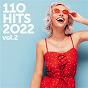 Compilation 110 Hits 2022 Vol.2 avec Farruko / Angèle / Damso / Imagine Dragons / Jid...