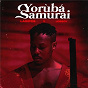 Album Yoruba Samurai de Ladipoe