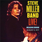 Album Live! Breaking Ground August 3, 1977 (Live) de Steve Miller