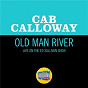 Album Old Man River (Live On The Ed Sullivan Show, February 23, 1964) de Cab Calloway