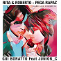 Album Pega Rapaz (Gui Boratto & JUNIOR_C Remix) de Rita Lee / Roberto de Carvalho / Gui Boratto