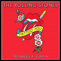 Album Troubles A' Comin de The Rolling Stones