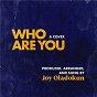 Album Who Are You de Joy Oladokun