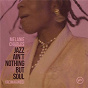 Album Jazz (Ain't Nothing But Soul) (Reimagined) de Betty Carter / Melanie Charles