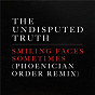 Album Smiling Faces Sometimes (Phoenician Order Remix) de The Undisputed Truth