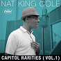 Album Capitol Rarities (Vol. 1) de Nat King Cole