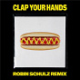 Album Clap Your Hands (Robin Schulz Remix) de Kungs