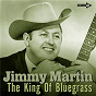 Album The King Of Bluegrass de Jimmy Martin