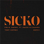 Album SICKO (Toby Romeo Remix) de Felix Jaehn
